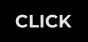 CLICK